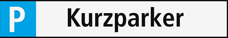 Schild: Parkplatz - "Kurzparker" Aus Aluminium 0,6 mm.