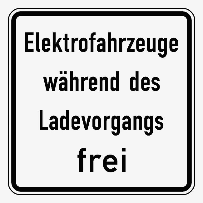 Verkehrszeichen: Elektrofahrzeuge während des Ladevorgangs frei