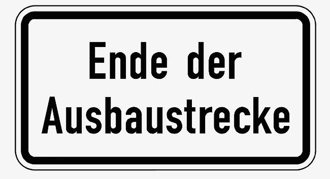 Verkehrszeichen: Ende der Ausbaustrecke