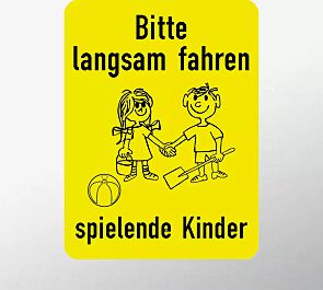 Hinweisschild: Bitte langsam fahren - spielende Kinder