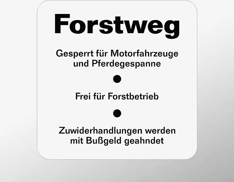 Hinweisschild: Forstweg