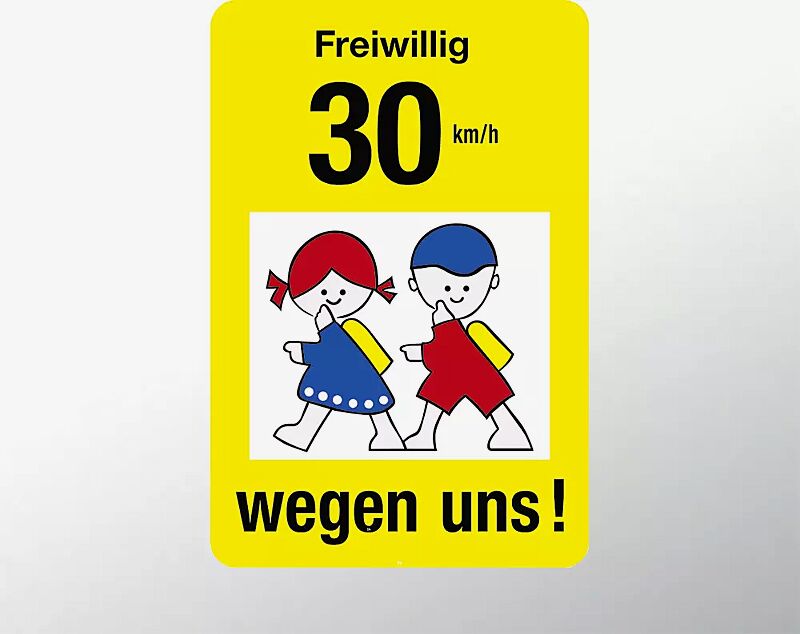 Hinweisschild: Freiwillig 30 km/h wegen uns!