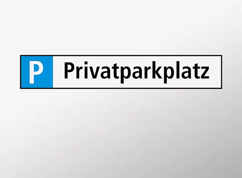 Parkplatz-Reservierungsschild "Privatparkplatz"