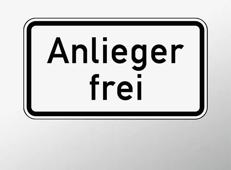 Verkehrszeichen: Anlieger frei