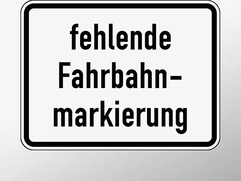 Verkehrszeichen: fehlende Fahrbahnmarkierung